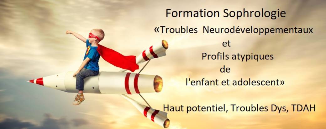Sophrologie TND : DYS TDAH TSA et HPI