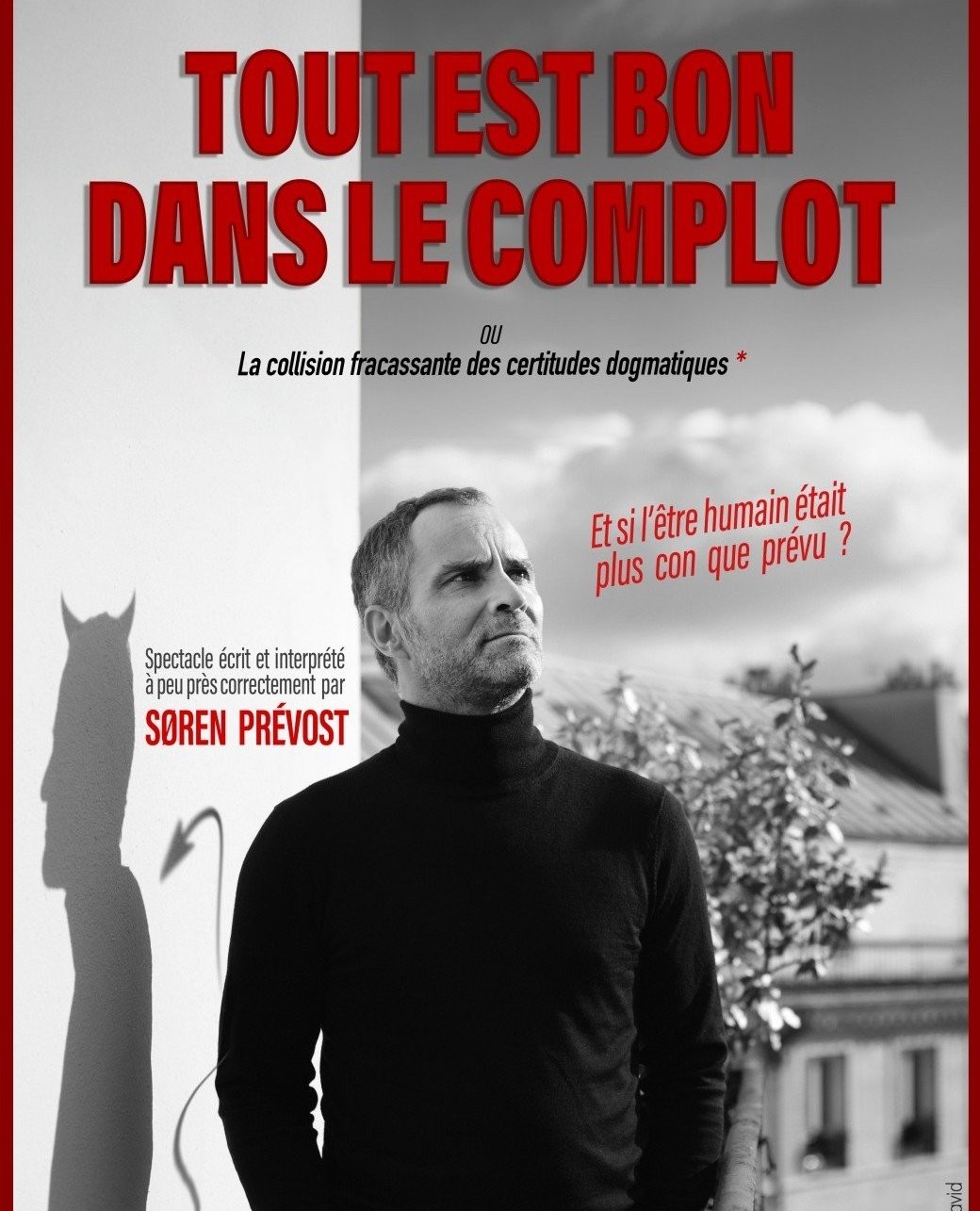 Soren Prevost ; Tout est bon dans le Complot