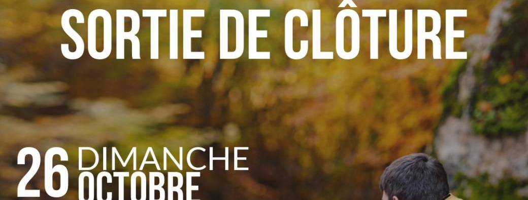 Sortie de clotûre