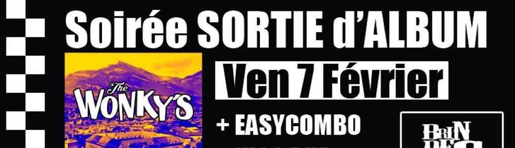 Sortie Du 1er Album des Wonky's + Easycombo + Nico Dub