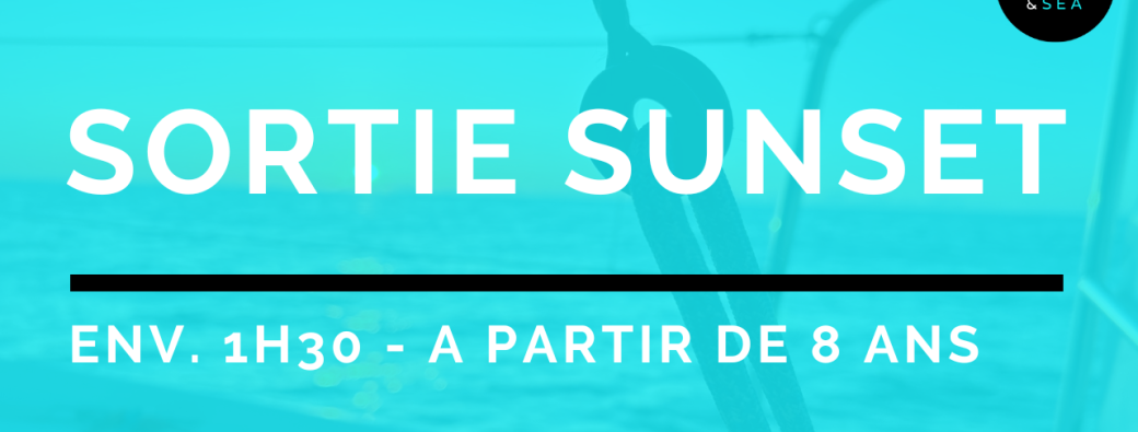 Sortie Sunset (1h30)