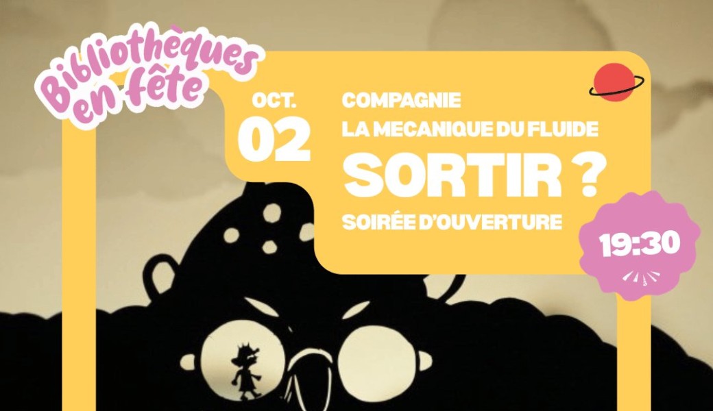 " Sortir ? " par la Compagnie Mécanique du fluide - Ouverture Festival Bib en fête 