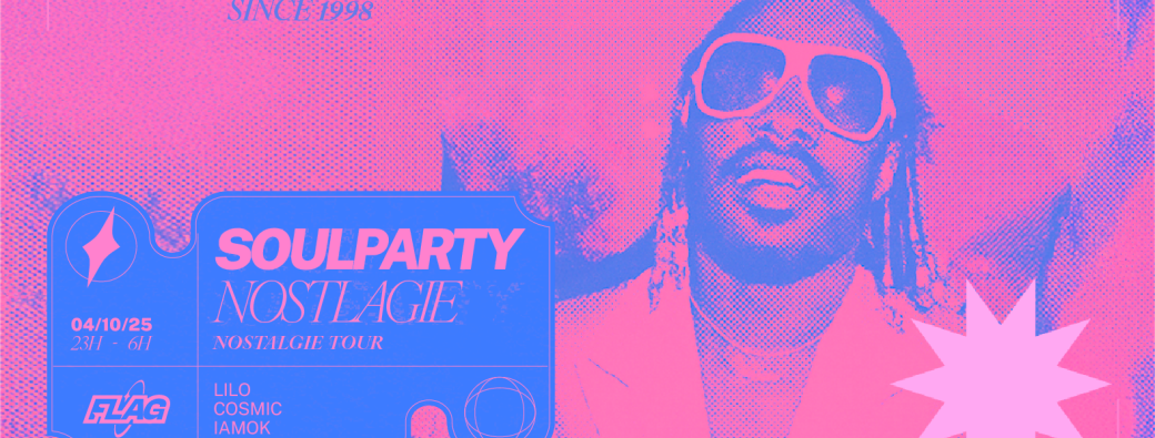 SOUL PARTY NOSTALGIE FLAGRANT DELIRE 