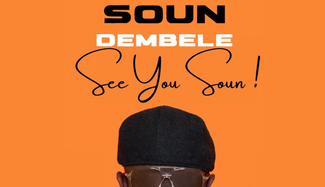 Soun Dembele dans See You Soun