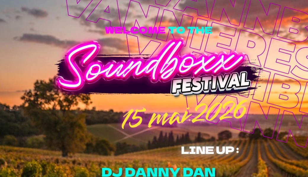 Soundboxx festival Summer opening au Château Vannières