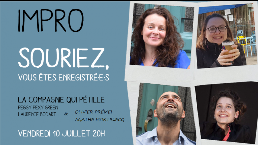Souriez, vous êtes enregistré·e·s * 10 juillet 2020
