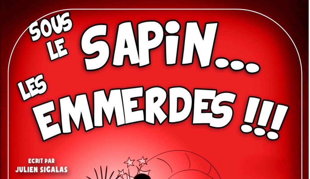 Sous le sapin les emmerdes