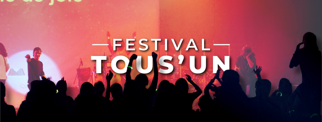 Soutenez le Festival Tous'Un