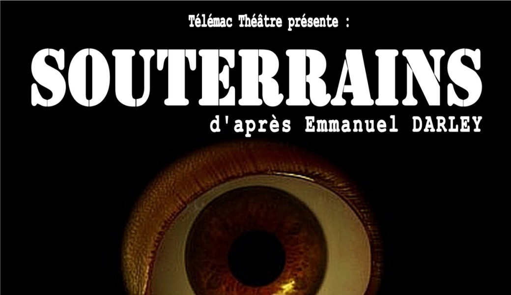 SOUTERRAINS d'après Emmanuel DARLEY 