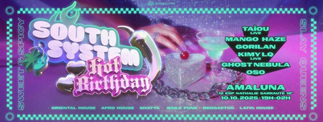 South System #3 - Hot Birthday Edition