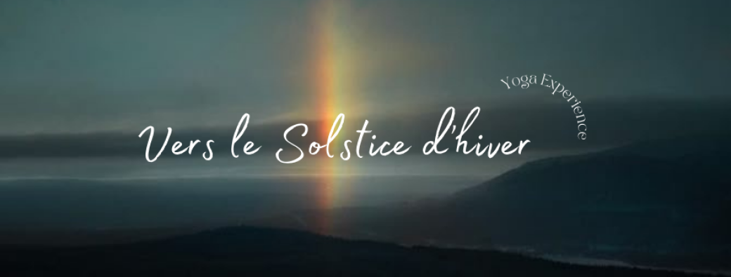 S'ouvrir à l'Energie Créatrice du Solstice d'hiver 