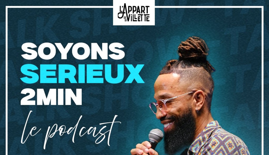 Soyons sérieux 2min