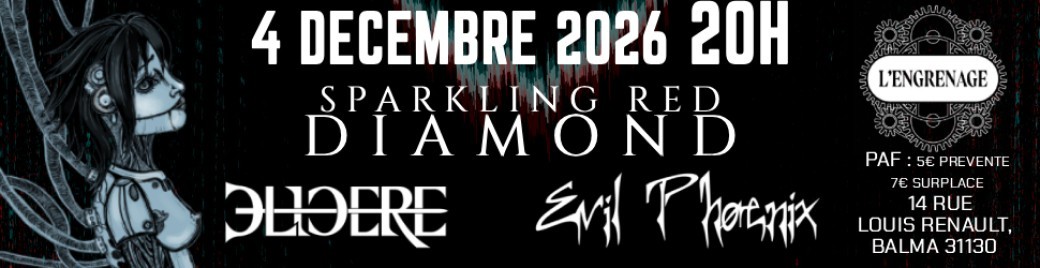 SPARKLING RED DIAMOND + ELICERE + EVIL PHØENIX