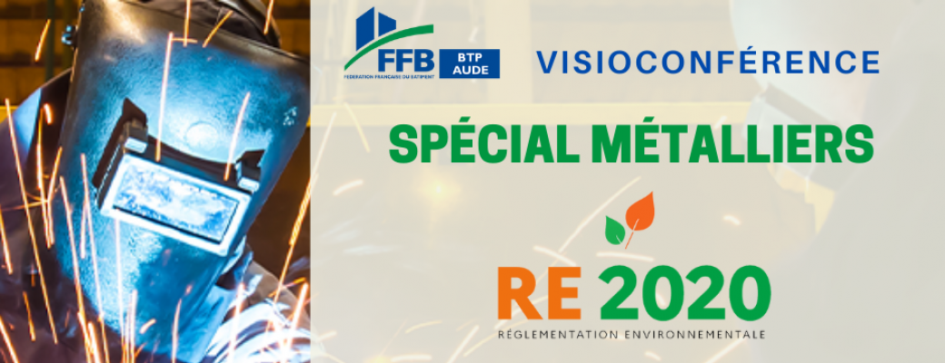 Spécial Métalliers : RE 2020