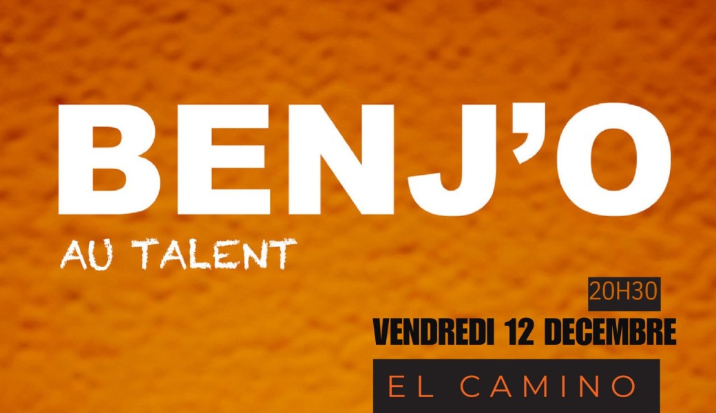 Spectacle Au Talent de Benj'o