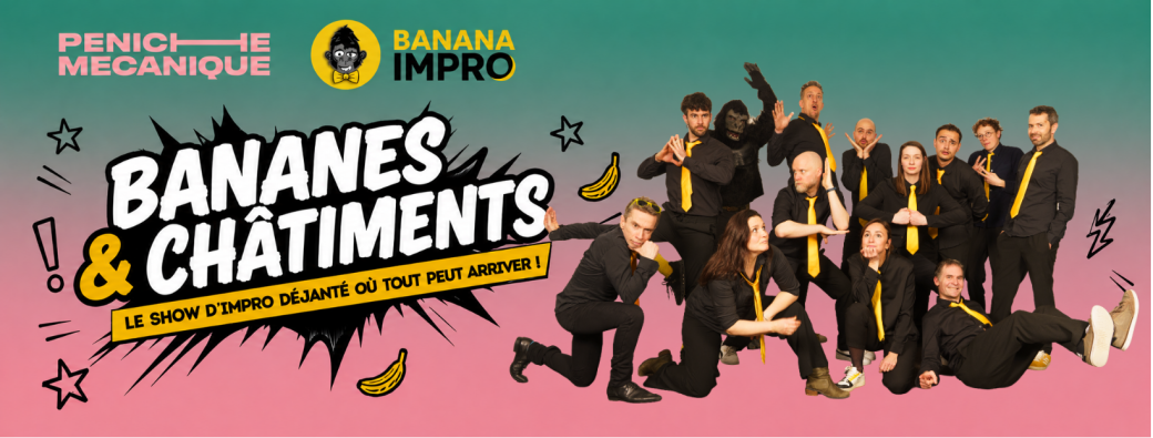 SPECTACLE - Bananes  & Châtiments à La Péniche Mécanique - Janvier