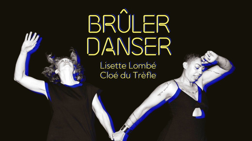 spectacle : Brûler, Danser
