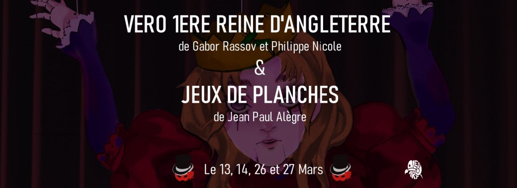 Spectacle Comédia : Véro 1ère, Reine d'Angleterre