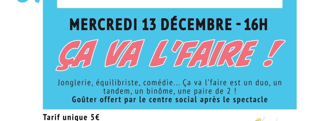 Spectacle de cirque "ça va l'faire"