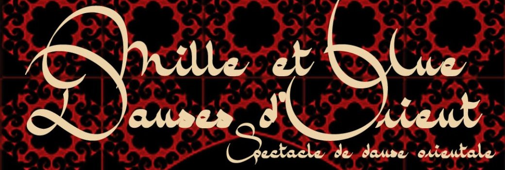 Spectacle Mille et Une Danses D'Orient