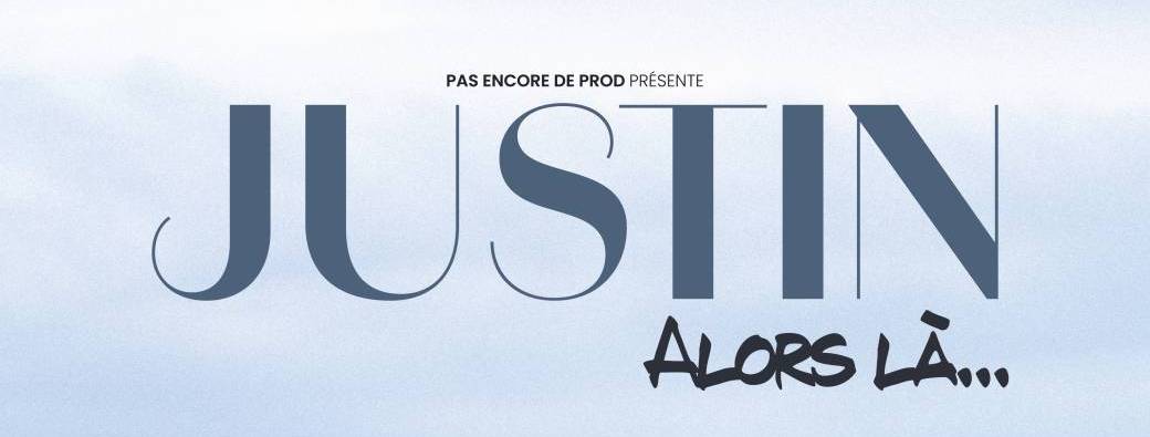 Spectacle de Justin Barthélémy