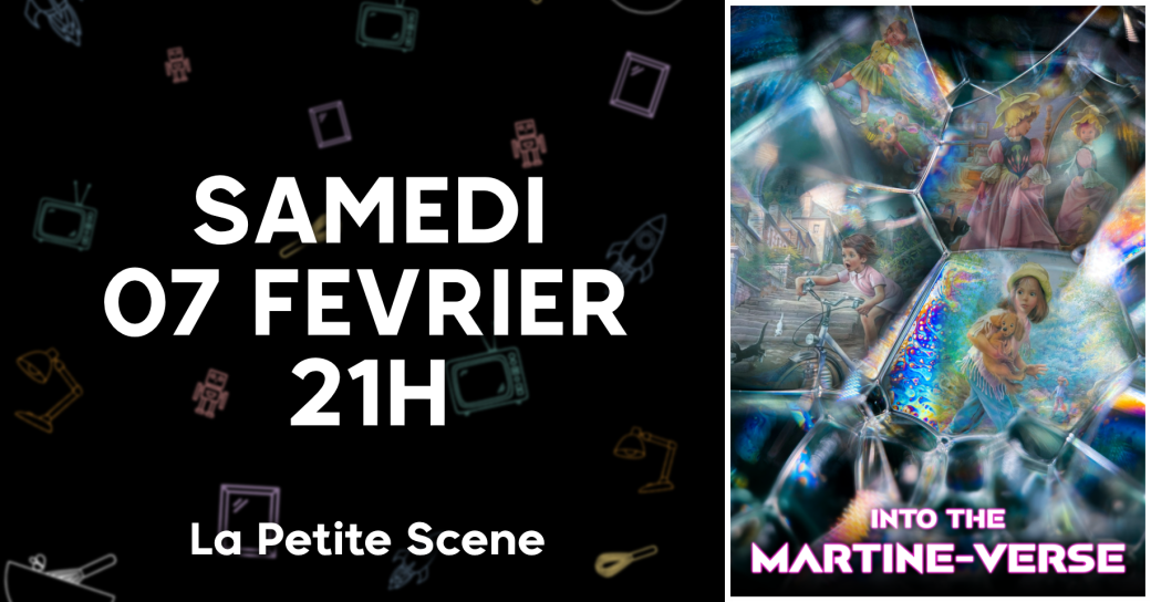 Spectacle de l'atelier confirmé.e.s - "Into the Martine-Verse" - Les Grumots