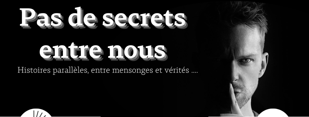 Spectacle d'improvisation : Pas de secrets entre nous