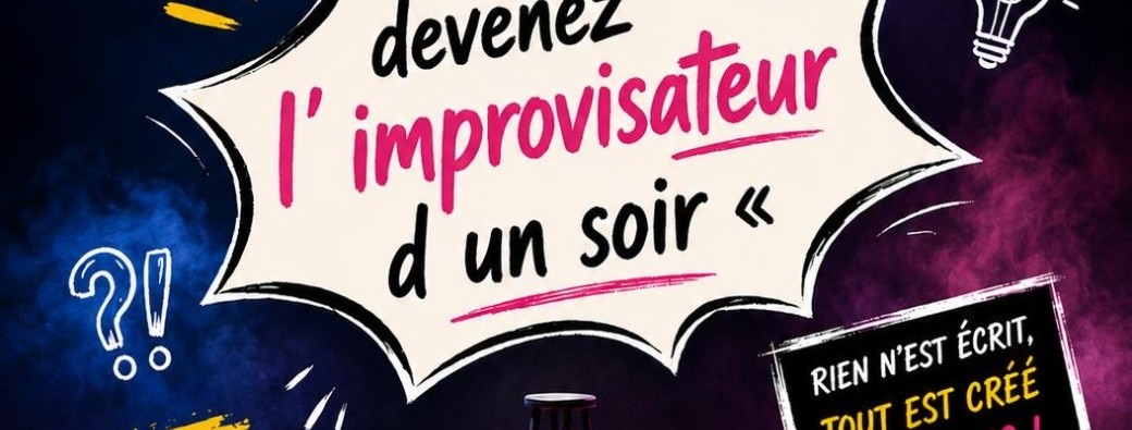 SPECTACLE D'IMPROVISATION