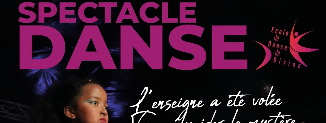 Spectacle Ecole de Danse - Divion