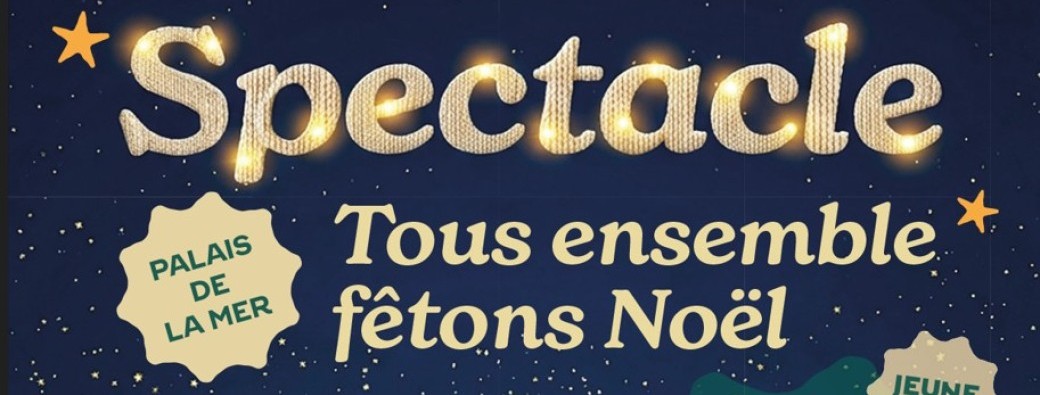 TOUS ENSEMBLE FETONS NOEL