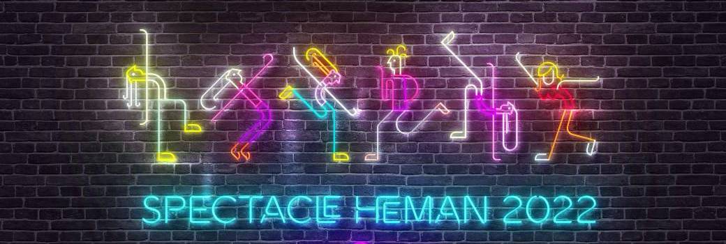Spectacle Heman 2022