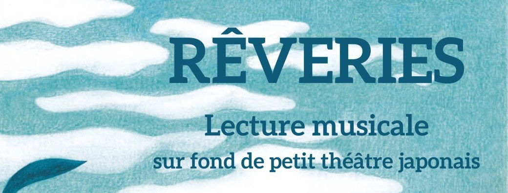 Spectacle jeune public | REVERIES - Lecture musicale