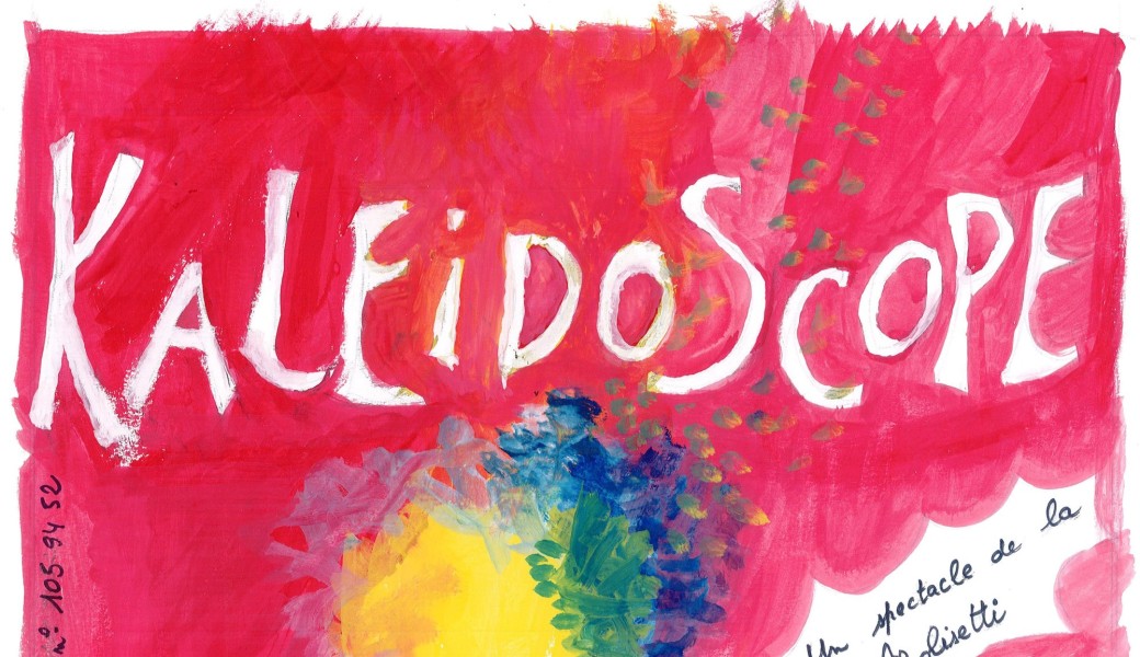 Spectacle : Kaléidoscope 