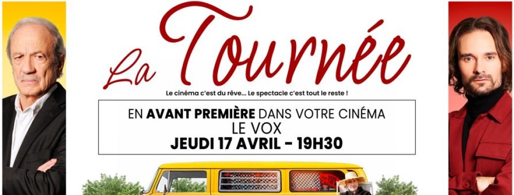 Avant-première du film "La Tournée"