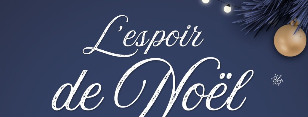 Spectacle "L'Espoir de Noël"