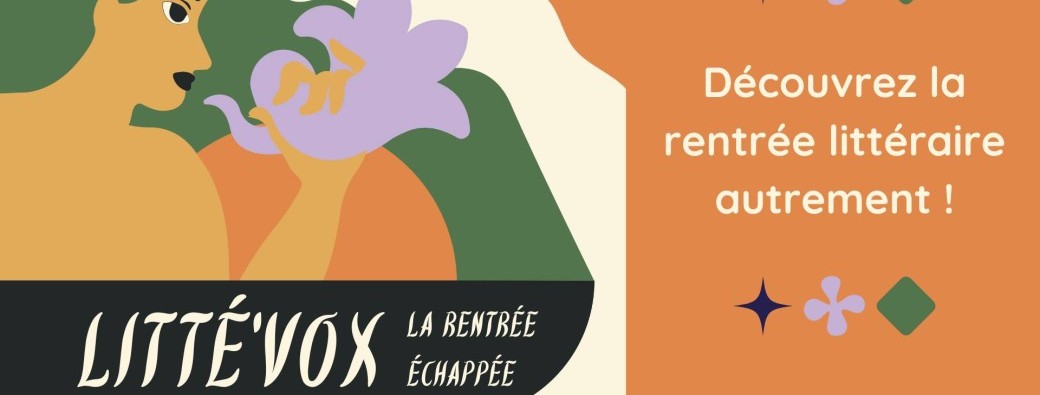 Spectacle Litté’vox La rentrée échappée