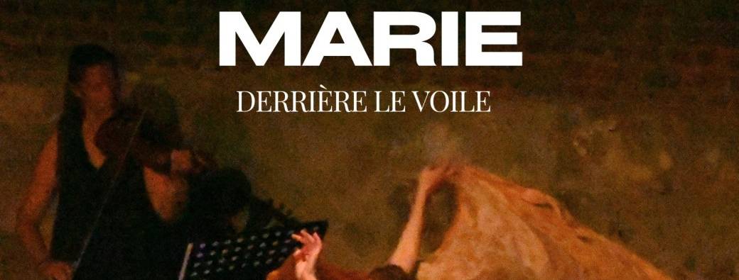 Représentation théâtrale "MARIE, derrière le voile"