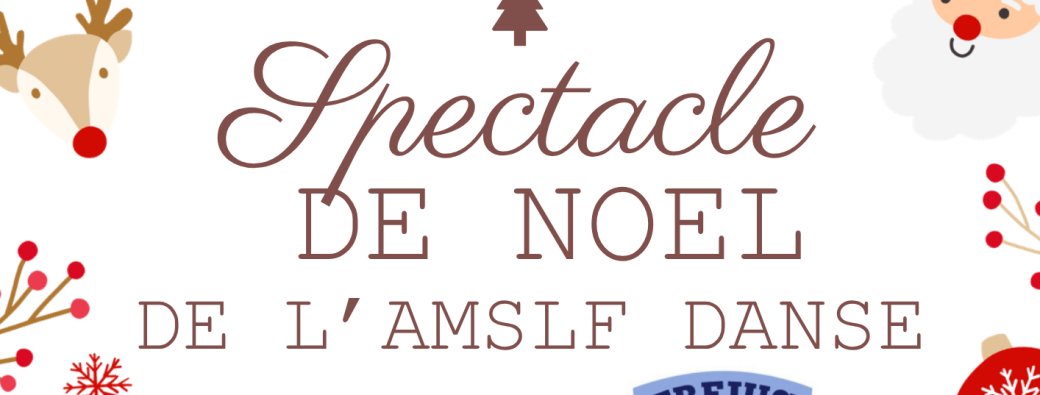 Spectacle Noël AMSLF Danse 17h