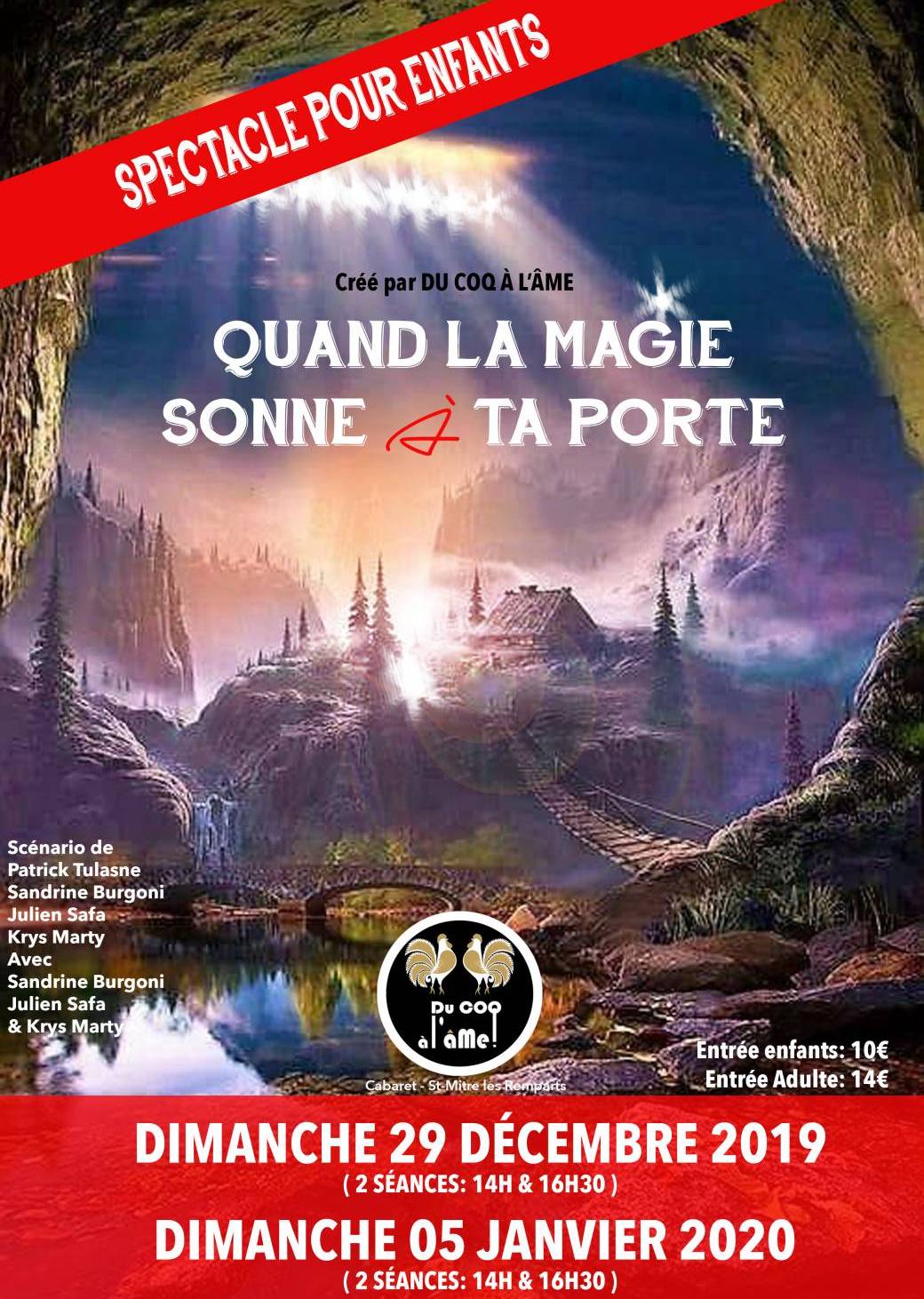 SPECTACLE POUR ENFANTS 16H30 / QUAND LA MAGIE SONNE À TA PORTE
