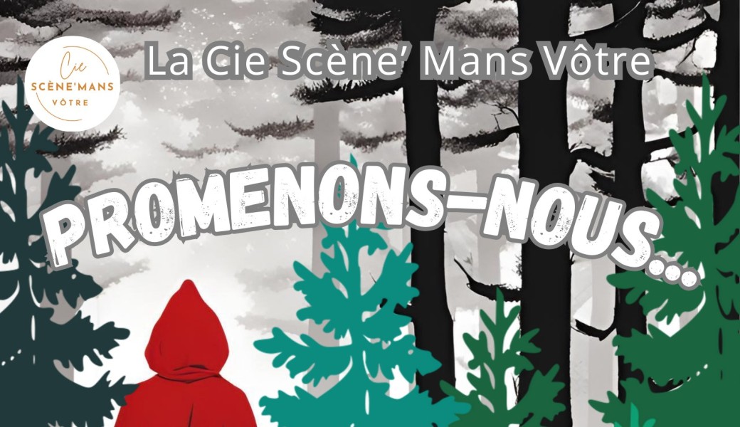 Spectacle "Promenons-nous" 