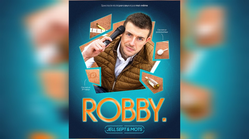Spectacle Robby : Jeu, Sept & Mots à Mons