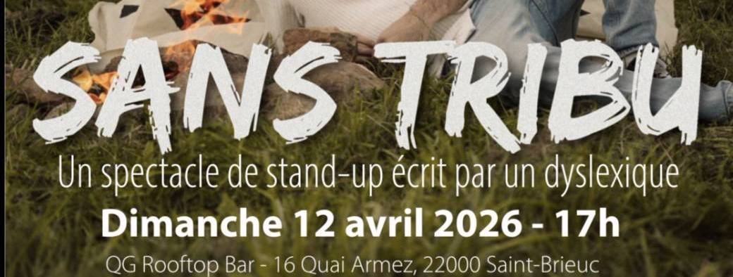 Spectacle Sans Tribu St Brieuc