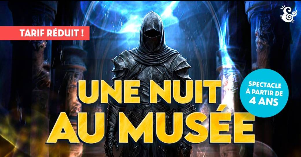 Spectacle "Une Nuit au Musée"