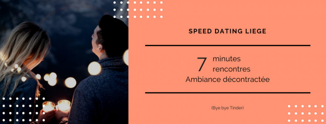 Speed Dating 25-35 ans à Liège