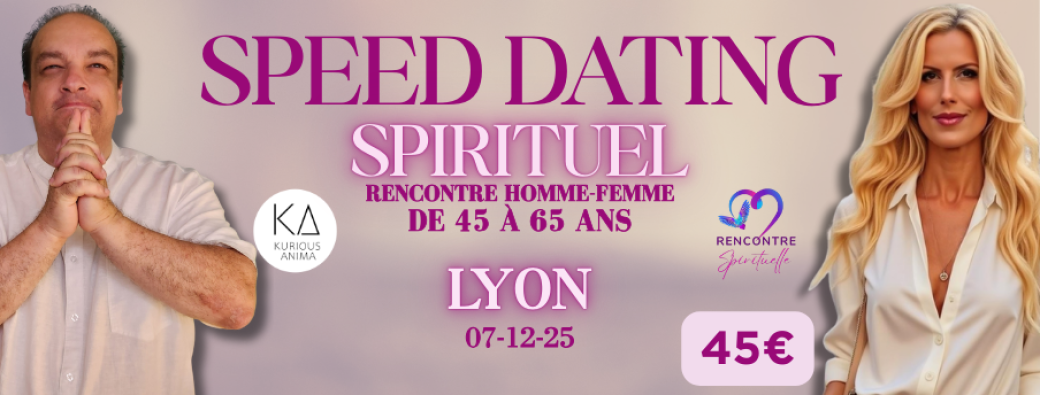 Speed Dating Spirituel - Lyon