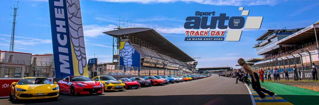 SPORT AUTO Track Day Le Mans Août 2023