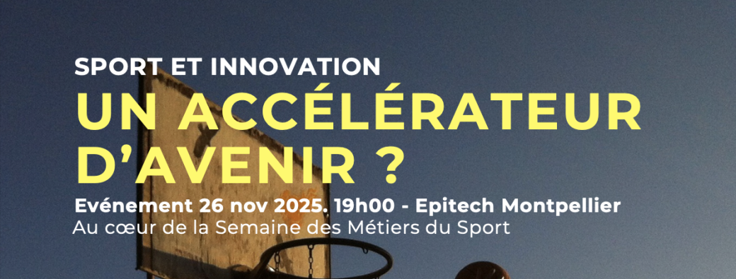 Sport et Innovation : accélérateurs d’avenir