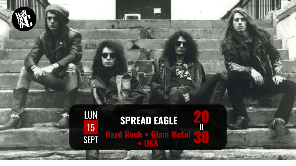 Spread Eagle (• Hard Rock • Glam Metal • USA) 