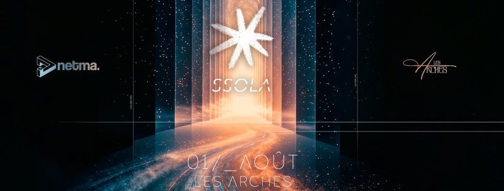 SSOLA • Samedi 01 Août • Les Arches 