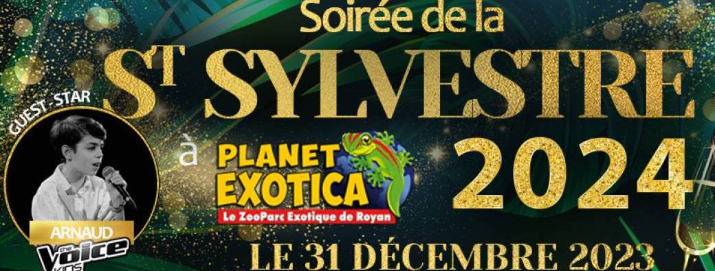 St Sylvestre Planet Exotica 2023